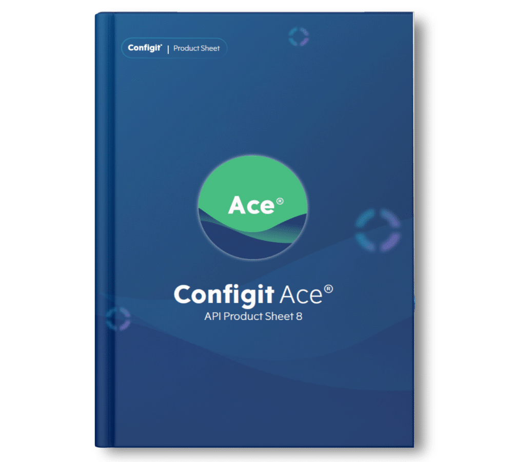 Configit Ace® API Product Sheet - Configit