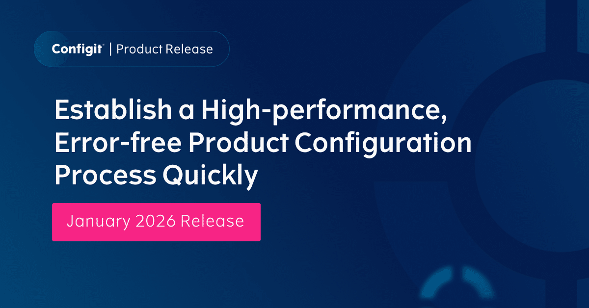 January 2026 Product Release - Configit