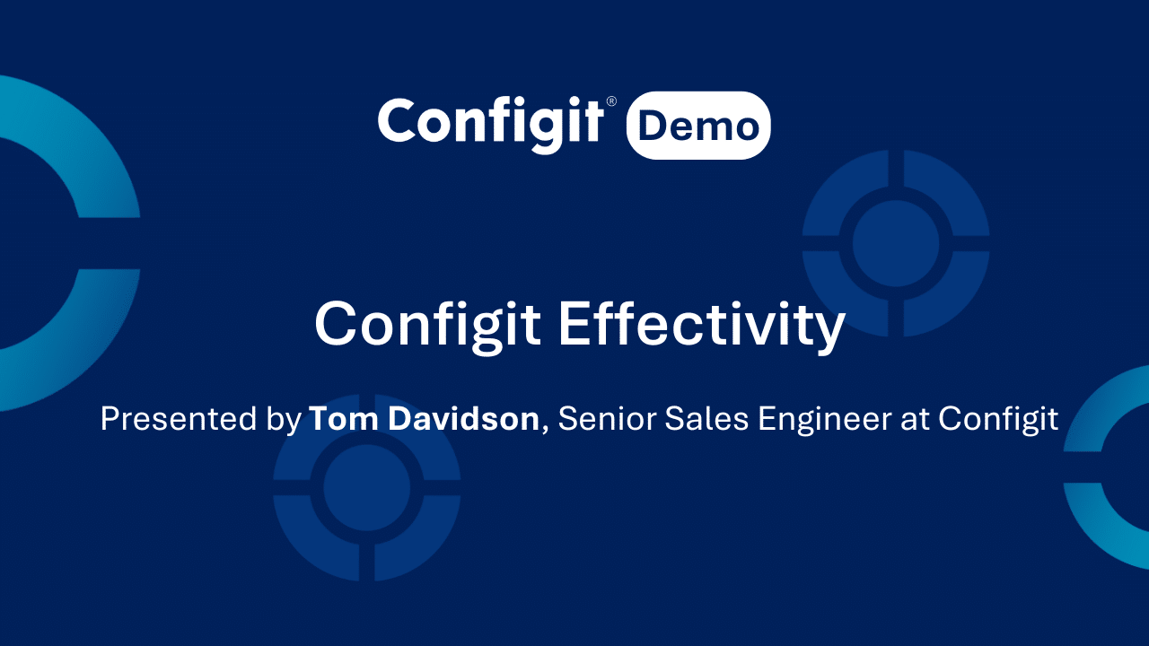 Configit demo thumbnail_Effectivity Tom D